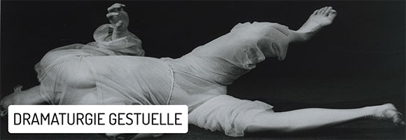 dramaturgie gestuelle
